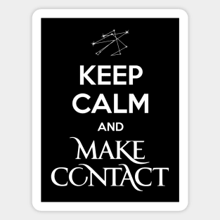 Roswell - Keep Calm and Make Contact Magnet